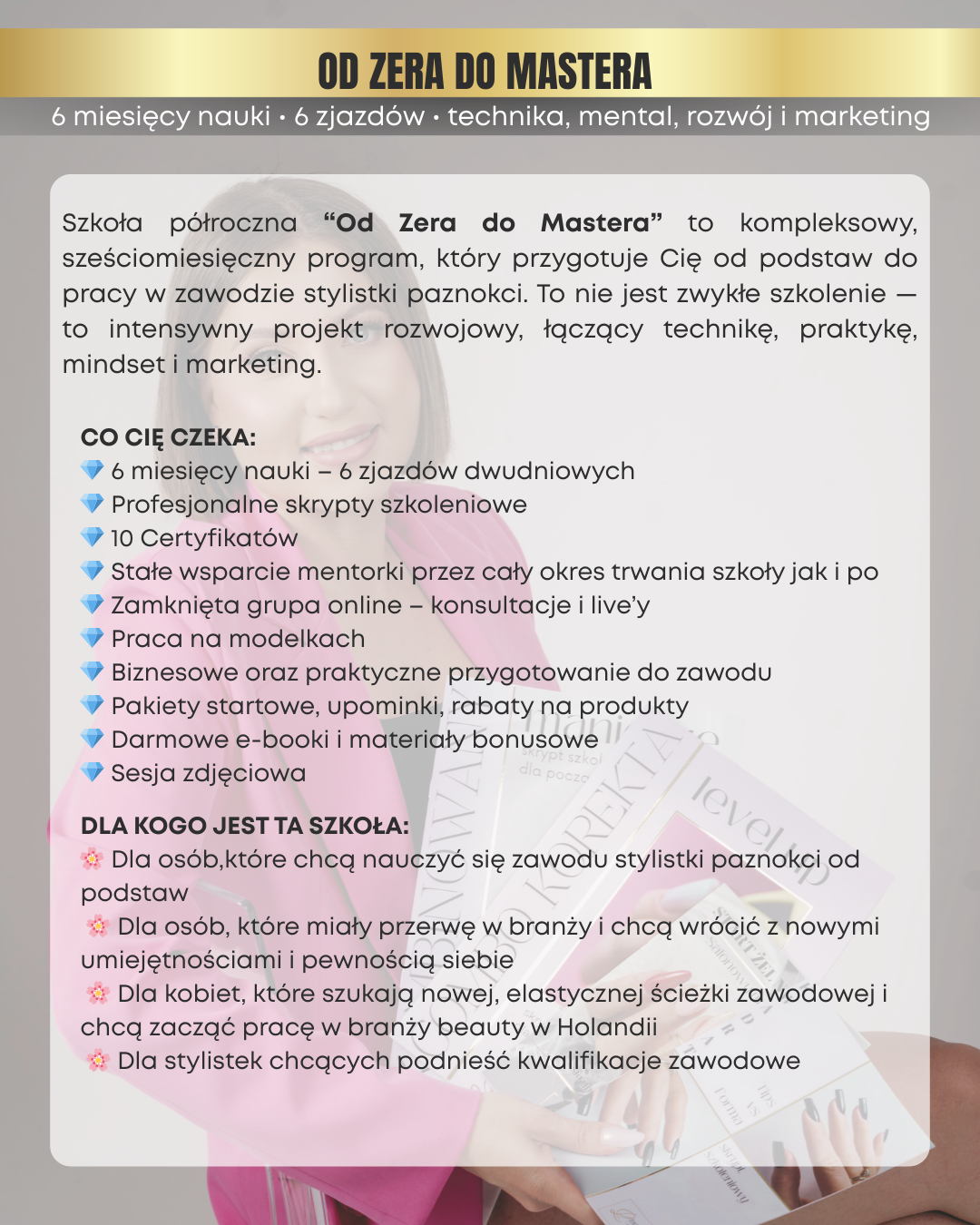 OD ZERA DO MASTERA 6-cio miesięczna szkoła Stylizacji Paznokci 1 zjazd