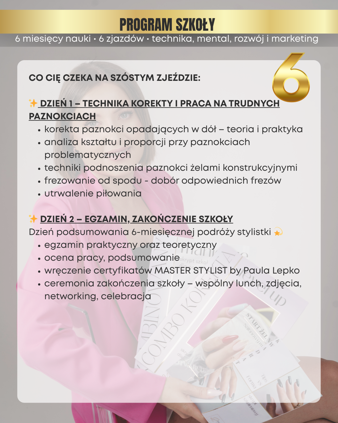 OD ZERA DO MASTERA 6-cio miesięczna szkoła Stylizacji Paznokci 1 zjazd